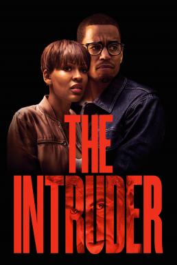 The Intruder จิตหลอนระห่ำบ้าน (2019)