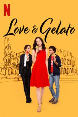 Love &#038; Gelato ความรักกับเจลาโต้ (2022)