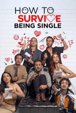 How to Survive Being Single รอดสักทีชีวิตโสด Season 3 (2023)