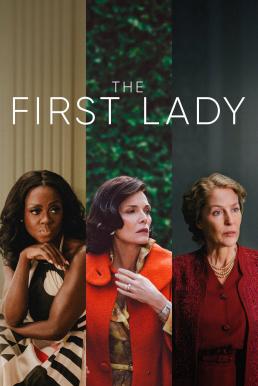 The First Lady Season 1 (2022)