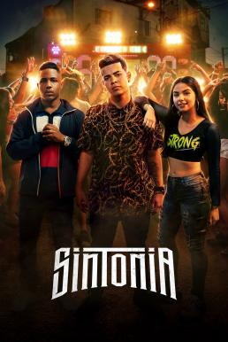 Sintonia ทางสู่ฝัน Season 4 (2023)