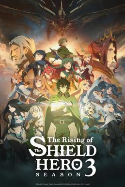 The Rising of the Shield Hero Season3 ผู้กล้าโล่ผงาด ภาค3