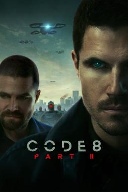 Code 8: Part II ล่าคนโคตรพลัง ภาค 2 (2024)