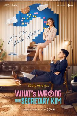 What&#8217;s Wrong with Secretary Kim (Viu Original Adaptation) (2024)