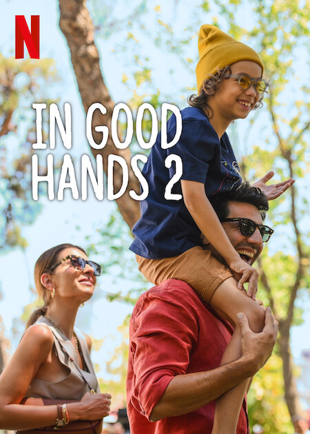 In Good Hands 2 (Sen Büyümeye Bak) ฝากรักไว้ให้ดูแล 2 (2024)