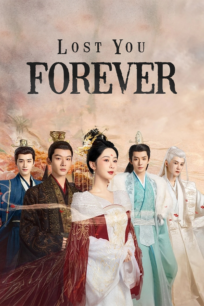 Lost You Forever ห้วงคำนึง ดวงใจนิรันดร์ Season 2 (2024)