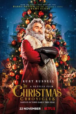 The Christmas Chronicles ผจญภัยพิทักษ์คริสต์มาส (2018)