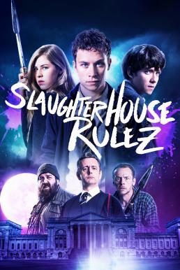 Slaughterhouse Rulez (2018)