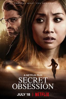 Secret Obsession แอบ จ้อง ฆ่า (2019)