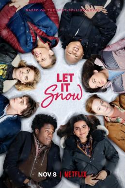 Let It Snow อุ่นรักฤดูหนาว (2019)