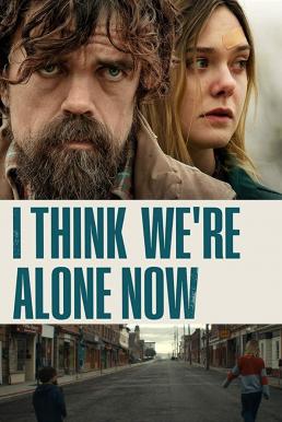 I Think We&#8217;re Alone Now (2018)