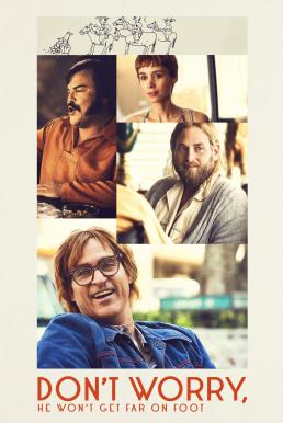 Don&#8217;t Worry He Won&#8217;t Get Far on Foot (2018)