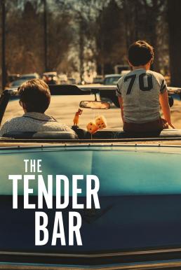 The Tender Bar สู่ฝันวันรัก (2021)