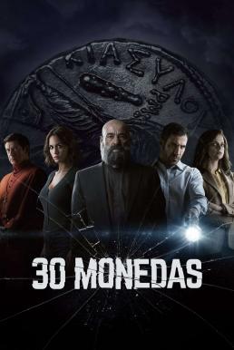 30 Coins [30 Monedas] เหรียญบาปต้องอาถรรพ์ Season 1 (2020)
