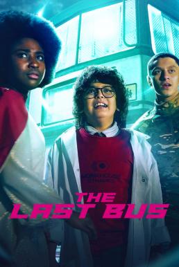 The Last Bus รถนักเรียนคันสุดท้าย Season 1 (2022)