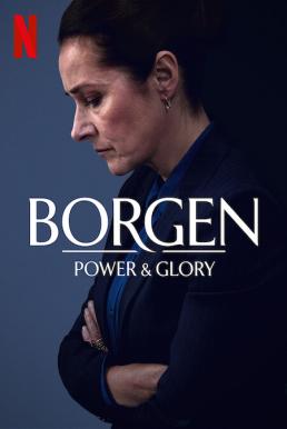 Borgen &#8211; Power &#038; Glory : อำนาจและเกียรติยศ Season 1 (2022)