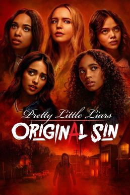 Pretty Little Liars: Original Sin สวยแสบแอบซ่อนร้าย: บาปกำเนิด Season 1 (2022)