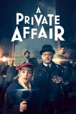 A Private Affair (Un asunto privado) คุณหนูหัวเห็ดกับฆาตกรรมปริศนา (2022)