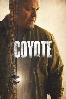 Coyote คนแค้น แดนเดือด Season 1 (2021)