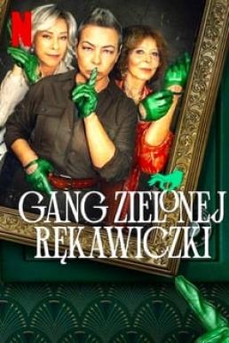 The Green Glove Gang Season 1 (2022)