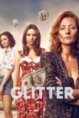 Glitter (Brokat) Season1 (2022)