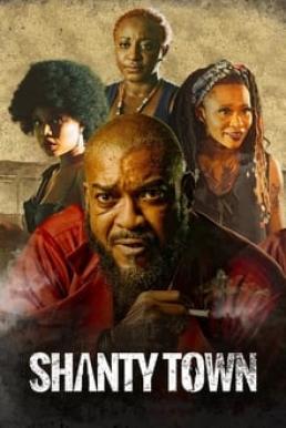 Shanty Town เมืองสลัม Season 1 (2023)