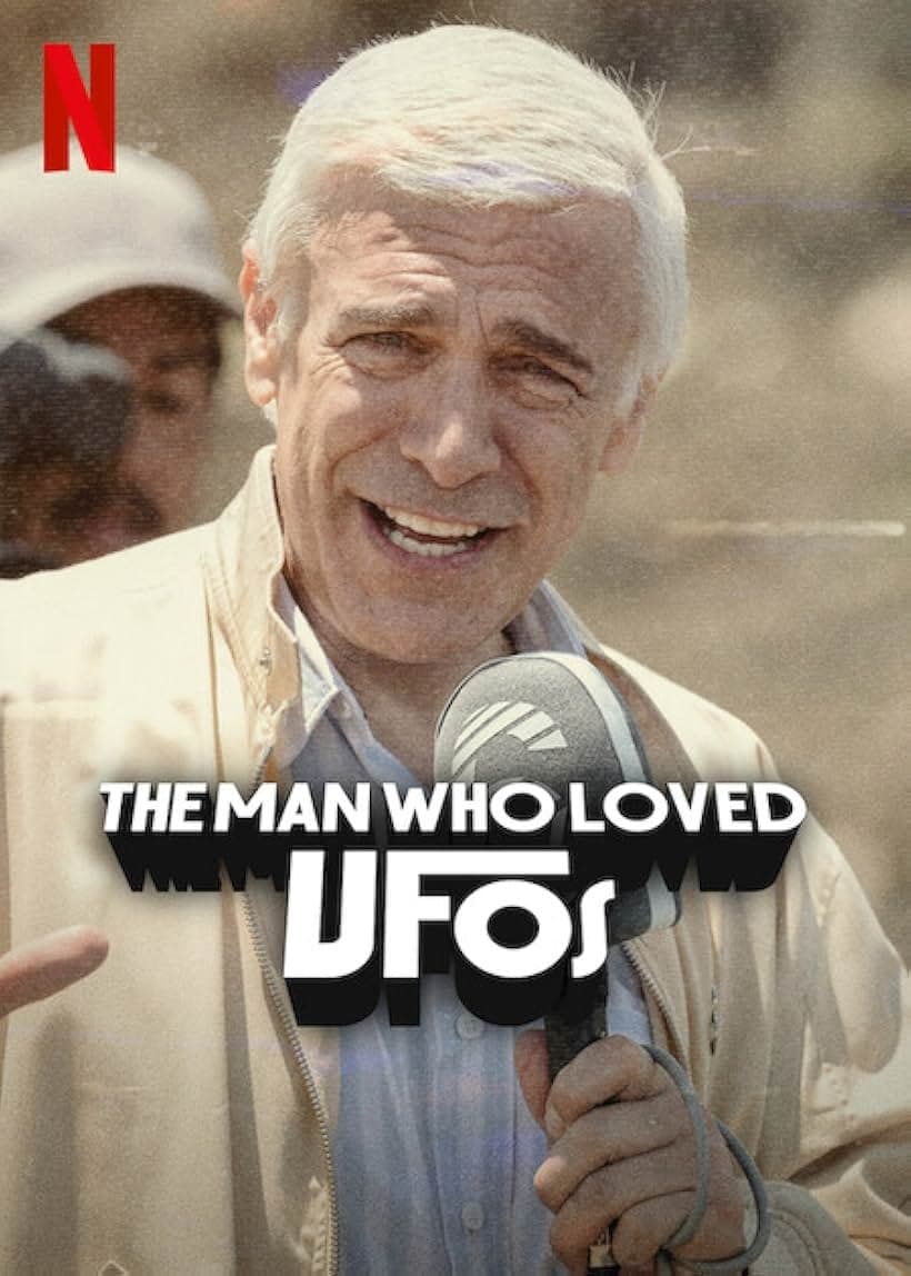 The Man Who Loved UFOs ชายผู้คลั่งไคล้ยูเอฟโอ (2024)