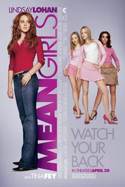 Mean Girls มีน เกิร์ลส์ ก๊วนสาวซ่าส์ วีนซะไม่มี (2004)