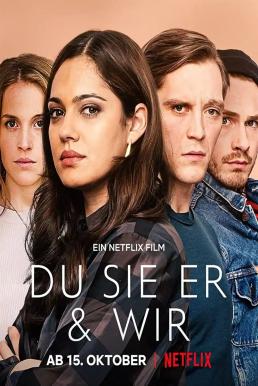 The Four of Us (Du Sie Er &#038; Wir) เราสี่คน (2021)