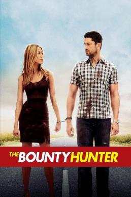 The Bounty Hunter จับแฟนสาวสุดจี๊ดมาเข้าปิ้ง (2010)
