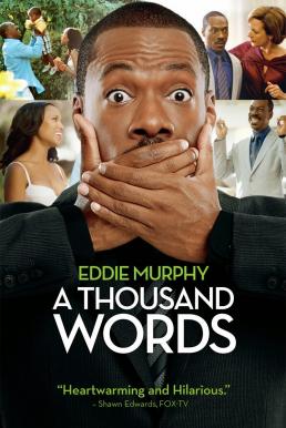 A Thousand Words ปาฏิหาริย์ 1000 คำ กำราบคนขี้จุ๊ (2012)