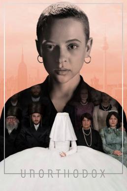 Unorthodox Season 1 (2020)