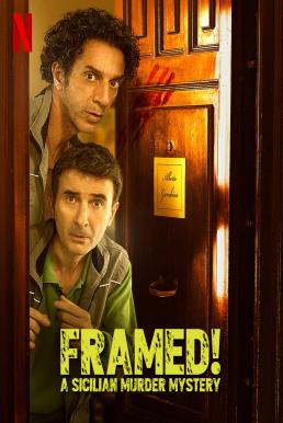 Framed! A Sicilian Murder Mystery (Incastrati) Season 1 (2022)