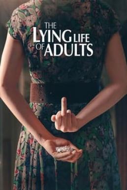 The Lying Life of Adults (La vita bugiarda degli adulti) Season 1 (2023)