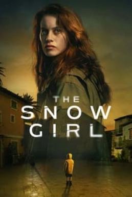 The Snow Girl (La chica de nieve) เด็กน้อยที่หายไป Season 1 (2023)