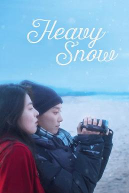 Heavy Snow ฤดูหนาว เรารักกัน (2023)