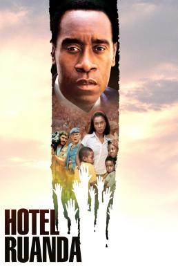 Hotel Rwanda รวันดา ความหวังไม่สิ้นสูญ (2004)