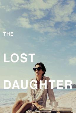 The Lost Daughter ลูกสาวที่สาบสูญ (2021)