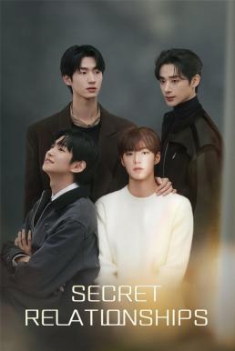 Secret Relationships รักลับๆ ของเราสี่ (2025)