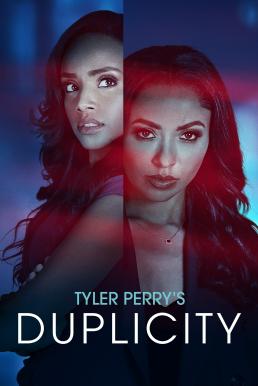 Tyler Perry&#8217;s Duplicity การหลอกลวงของไทเลอร์ เพอร์รี่ (2025)