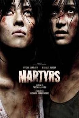 Martyrs ฝังแค้นรออาฆาต (2008)