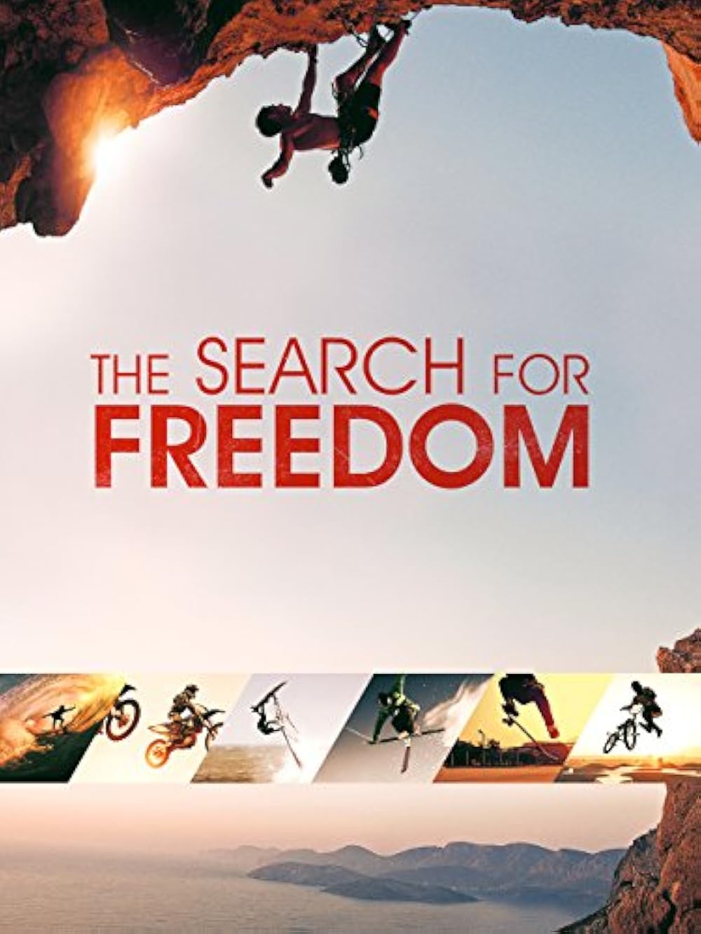 The Search for Freedom อิสรภาพสุดขอบฟ้า (2015)