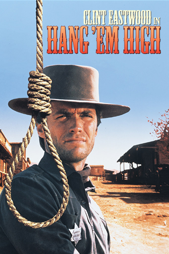 Hang Em High กลั่นแค้นไอ้ชาติหิน (1968)